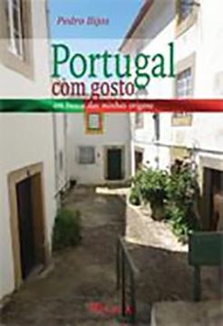 Imagem de PORTUGAL COM GOSTO - EM BUSCA DE MINHAS ORIGENS
