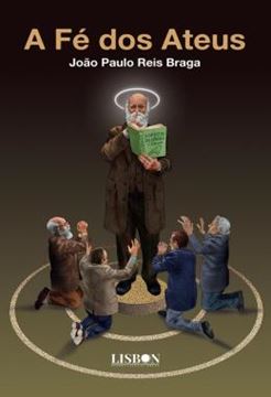 Imagem de A FE DOS ATEUS