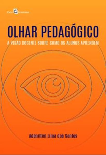 Picture of OLHAR PEDAGOGICO - A VISAO DOCENTE SOBRE COMO OS ALUNOS APRENDEM