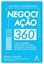Imagem de NEGOCIACAO 360° - COMO ENXERGAR A NEGOCIACAO DE TODOS ANGULOS, PARA FECHAR ACORDOS AINDA MELHORES
