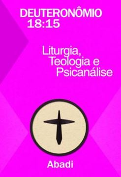 Imagem de DEUTERONOMIO 18:15 - LITURGIA, TEOLOGIA E PSICANALISE