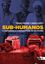 Imagem de SUB-HUMANOS
