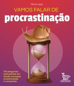 Imagem de VAMOS FALAR DE PROCRASTINACAO