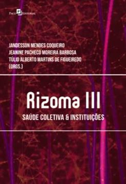 Imagem de RIZOMA III - SAUDE COLETIVA & INSTITUICOES