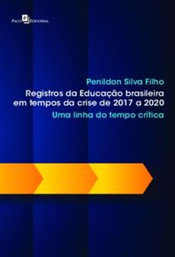 Imagem de REGISTROS DA EDUCACAO BRASILEIRA EM TEMPOS DA CRISE DE 2017 A 2020 - UMA LINHA DO TEMPO CRITICA