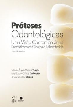 Imagem de PROTESES ODONTOLOGICAS - UMA VISAO CONTEMPORANEA - 2ª ED