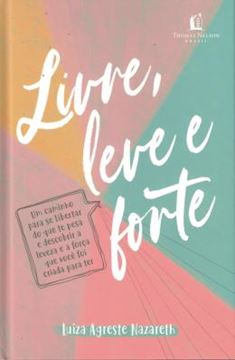 Imagem de LIVRE, LEVE E FORTE