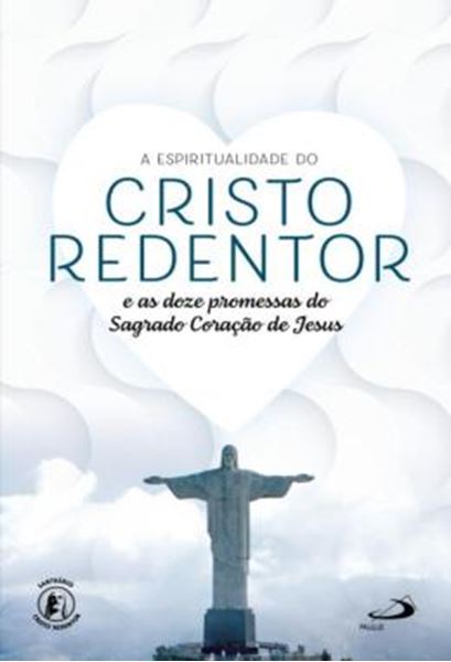 Picture of A ESPIRITUALIDADE DO CRISTO REDENTOR