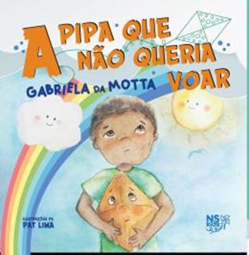 Imagem de A PIPA QUE NAO QUERIA VOAR