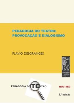 Imagem de PEDAGOGIA DO TEATRO - PROVOCACAO E DIALOGISMO - 5ª ED