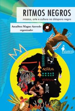 Imagem de RITMOS NEGROS - MUSICA, ARTE E CULTURA NA DIASPORA NEGRA