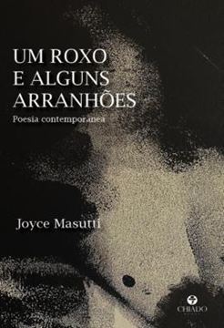 Imagem de UM ROXO E ALGUNS ARRANHOES - POESIA CONTEMPORANEA