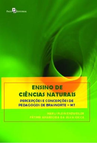 Picture of ENSINO DE CIENCIAS NATURAIS - PERCEPCOES E CONCEPCOES DE PEDAGOGOS DE BRASNORTE-MT