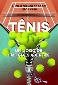 Imagem de TENIS - UM JOGO DE EMOCOES ABERTAS