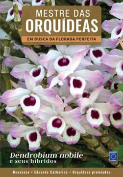 Imagem de MESTRE DAS ORQUIDEAS - VOLUME 3: DENDROBIUM NOBILE