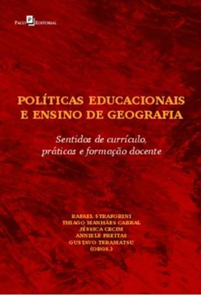Picture of POLITICAS EDUCACIONAIS E ENSINO DE GEOGRAFIA - SENTIDOS DE CURRICULO, PRATICAS E FORMACAO DOCENTE