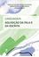 Imagem de LINGUAGEM: AQUISICAO DA FALA E DA ESCRITA
