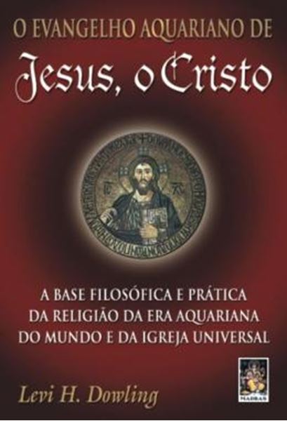 Picture of O EVANGELHO AQUARIANO DE JESUS, O CRISTO
