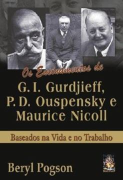 Imagem de ENSINAMENTOS DE G. I. GURDJIEFF, P. D. OUSPENSKY E MAURICE NICOLL