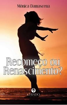 Imagem de RECOMECO OU RENASCIMENTO?