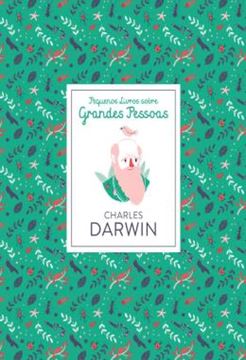 Imagem de CHARLES DARWIN - PEQUENOS LIVROS SOBRE GRANDES PESSOAS