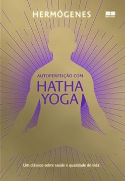 Imagem de AUTOPERFEICAO COM HATHA YOGA - 67ªED