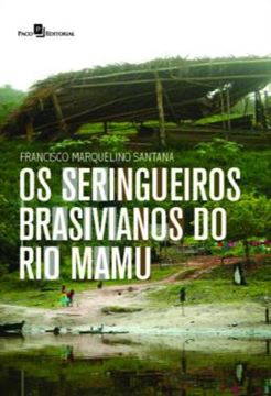 Imagem de OS SERINGUEIROS BRASIVIANOS DO RIO MAMU
