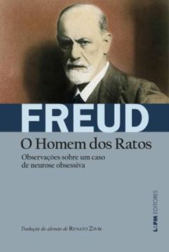 Imagem de OBSERVACOES SOBRE UM CASO DE NEUROSE OBSESSIVA [O HOMEM DOS RATOS]