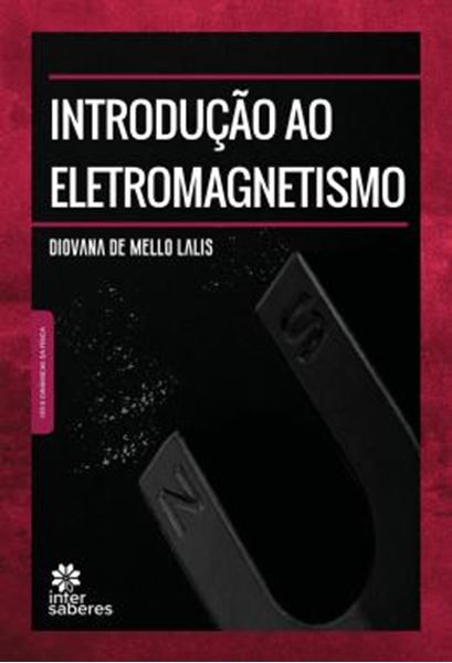 Picture of INTRODUCAO AO ELETROMAGNETISMO