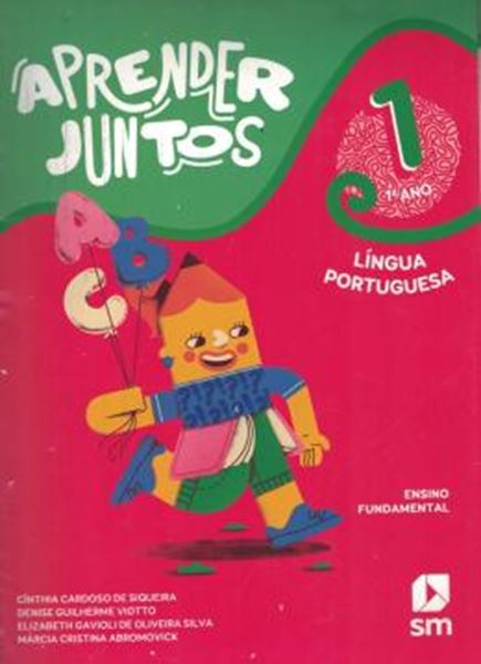 Picture of APRENDER JUNTOS - PORTUGUES 1º ANO - 8ª ED, BNCC ED. 2021