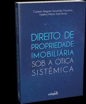 Imagem de DIREITO DE PROPRIEDADE IMOBILIARIA SOB A OTICA SISTEMICA