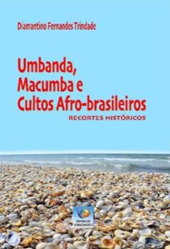 Imagem de UMBANDA, MACUMBA E CULTOS AFRO-BRASILEIROS