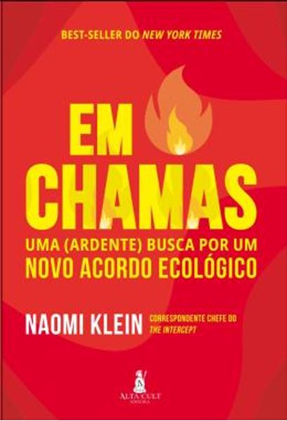 Picture of EM CHAMAS - UMA (ARDENTE) BUSCA POR UM NOVO ACORDO ECOLOGICO