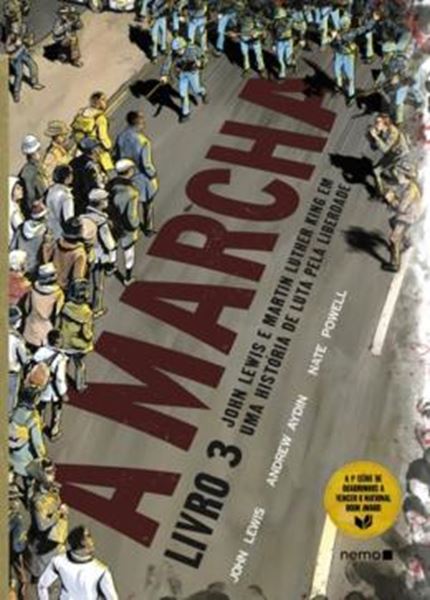 Picture of A MARCHA - LIVRO 3 - JOHN LEWIS E MARTIN LUTHER KING EM UMA HISTORIA DE LUTA PELA LIBERDADE