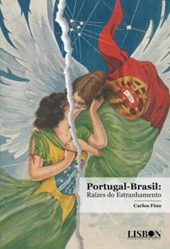 Imagem de PORTUGAL-BRASIL: RAIZES DO ESTRANHAMENTO