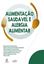 Imagem de ALIMENTACAO SAUDAVEL E ALERGIA ALIMENTAR