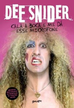 Imagem de DEE SNIDER: CALA A BOCA E ME DA ESSE MICROFONE