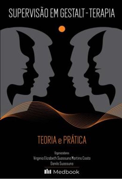 Picture of SUPERVISAO EM GESTALT-TERAPIA - TEORIA E PRATICA