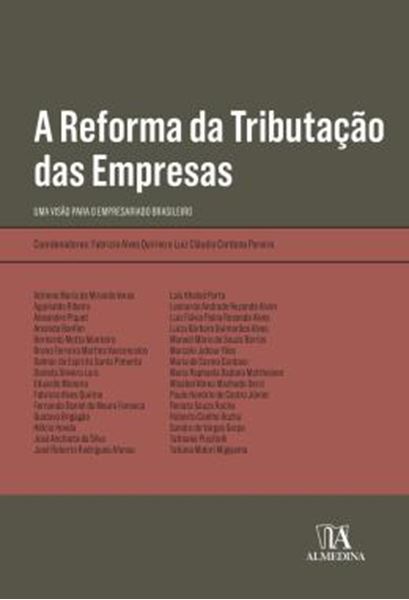 Picture of A REFORMA DA TRIBUTACAO DAS EMPRESAS - UMA VISAO PARA O EMPRESARIADO BRASILEIRO