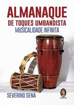 Imagem de ALMANAQUE DE TOQUES UMBANDISTA MUSICALIDADE INFINITA