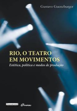 Imagem de RIO, O TEATRO EM MOVIMENTOS