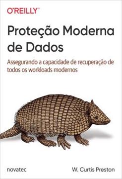 Imagem de PROTECAO MODERNA DE DADOS - ASSEGURANDO A CAPACIDADE DE RECUPERACAO DE TODOS OS WORKLOADS MODERNOS