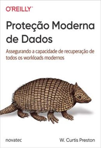 Picture of PROTECAO MODERNA DE DADOS - ASSEGURANDO A CAPACIDADE DE RECUPERACAO DE TODOS OS WORKLOADS MODERNOS