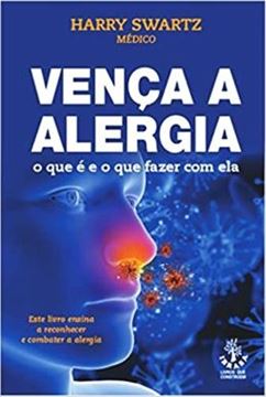 Imagem de VENCA A ALERGIA - O QUE É E O QUE FAZER COM ELA