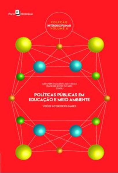 Picture of POLITICAS PUBLICAS EM EDUCACAO E MEIO AMBIENTE - VOLUME 6 - VISOES INTERDISCIPLINARES