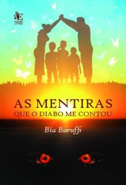 Imagem de AS MENTIRAS QUE O DIABO ME CONTOU