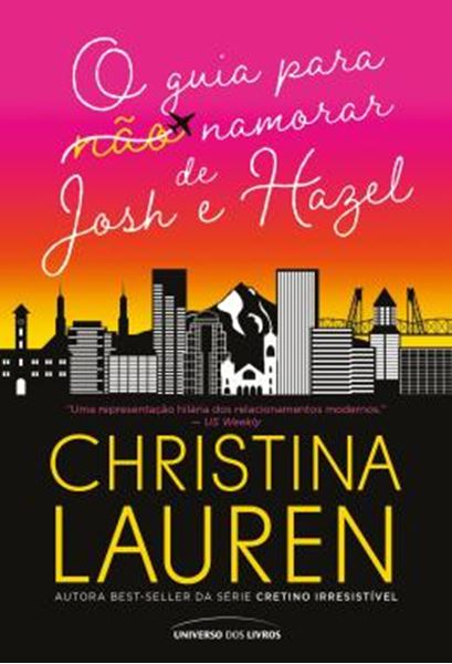 Picture of O GUIA PARA (NAO) NAMORAR DE JOSH E HAZEL