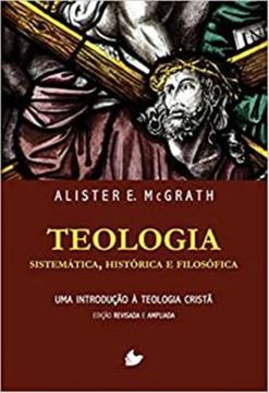 Imagem de TEOLOGIA SISTEMATICA, HISTORICA E FILOSOFICA - 2ª ED