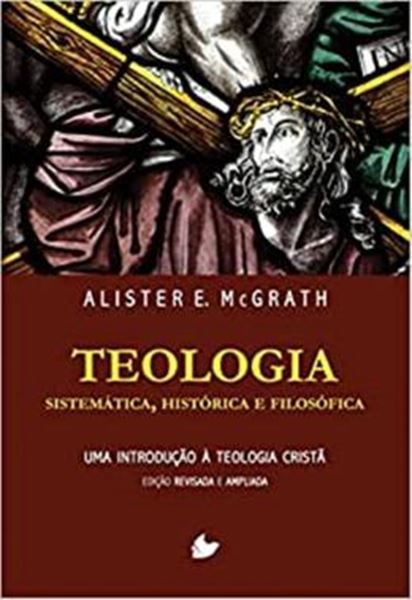 Picture of TEOLOGIA SISTEMATICA, HISTORICA E FILOSOFICA - 2ª ED