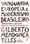 Imagem de VANGUARDA EUROPEIA E MODERNISMO BRASILEIRO